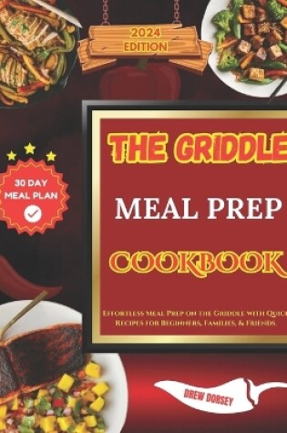 Cover of The Griddle Meal Prep Cookbook