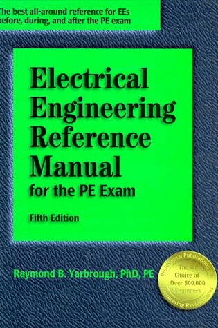 Cover of Electrical Engineering Reference Manual for the PE Exam