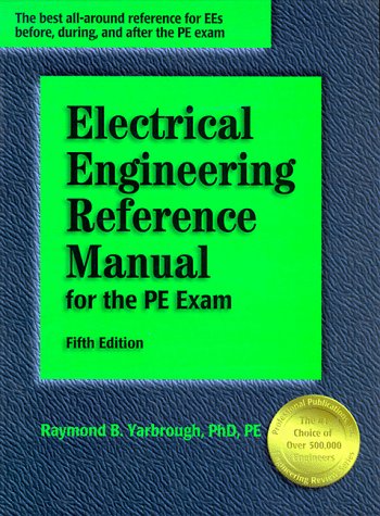Book cover for Electrical Engineering Reference Manual for the PE Exam