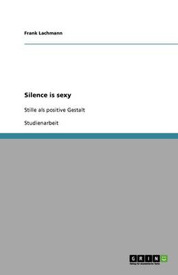 Book cover for Silence is sexy