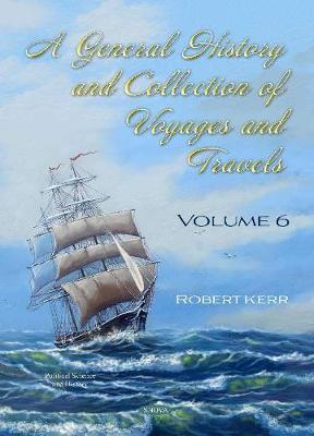 Book cover for A General History and Collection of Voyages and Travels