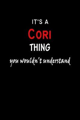 Book cover for It's a Cori Thing You Wouldn't Understandl