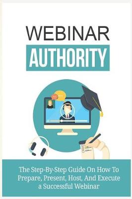 Book cover for Webinar Authority