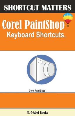 Book cover for Corel PaintShop Keybaord Shortcuts