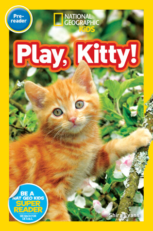 Cover of National Geographic Readers: Play, Kitty!