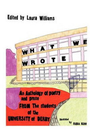 Cover of What We Wrote