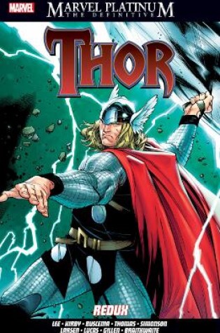 Cover of Marvel Platinum: The Definitive Thor Redux