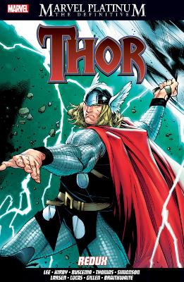 Book cover for Marvel Platinum: The Definitive Thor Redux