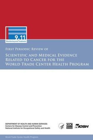 Cover of Scientific and Medical Evidence Related to Cancer for the World Trade Center Heath Program