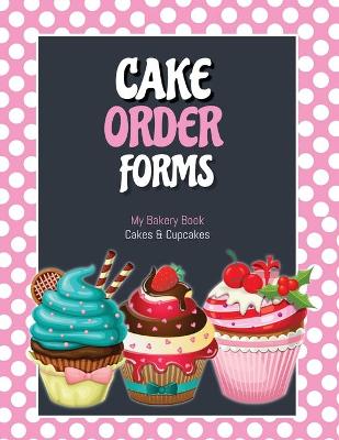 Book cover for Cake Order Forms
