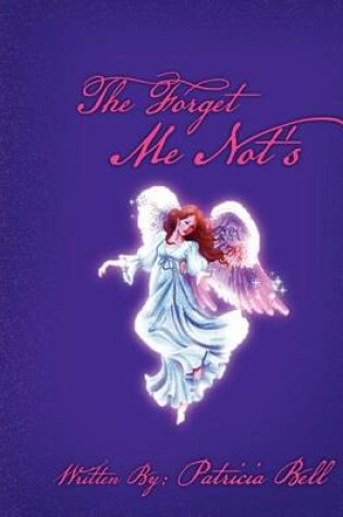 Cover of The Forget Me Not's