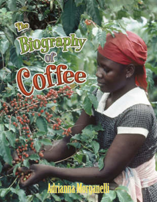 Cover of The Biography of Coffee