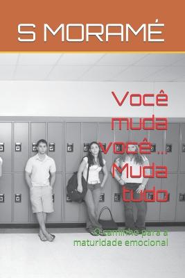 Book cover for Voce muda voce ... Muda tudo