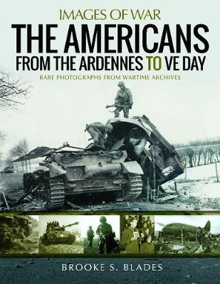 Book cover for The Americans from the Ardennes to VE Day