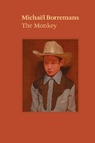 Cover of Michaël Borremans: The Monkey