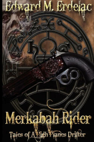 Cover of Merkabah Rider Tales of a High Planes Drifter