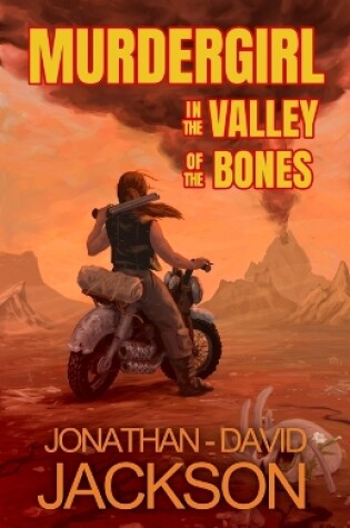 Cover of Murdergirl in the Valley of the Bones