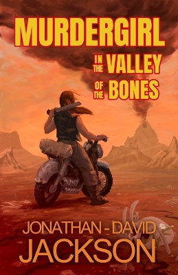 Cover of Murdergirl in the Valley of the Bones