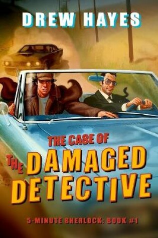 Cover of The Case of the Damaged Detective