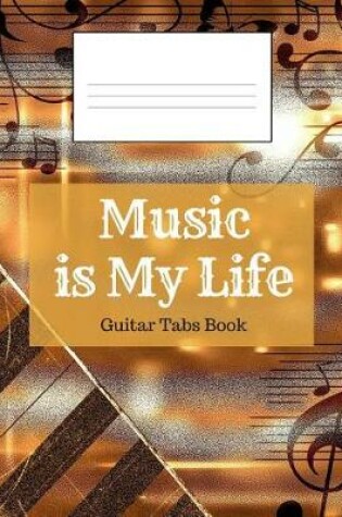 Cover of Music is My Life - Guitar Tabs Book