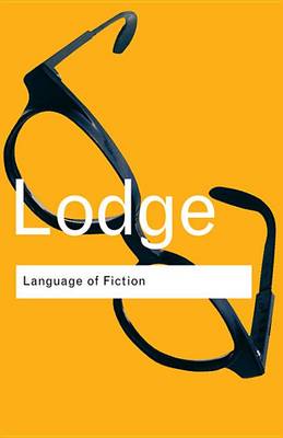 Book cover for Language of Fiction, The: Essays in Criticism and Verbal Analysis of the English Novel