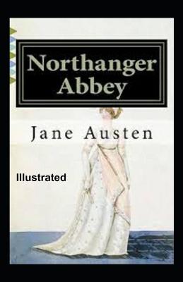 Book cover for Northanger Abbey Illustrated Jane Austen