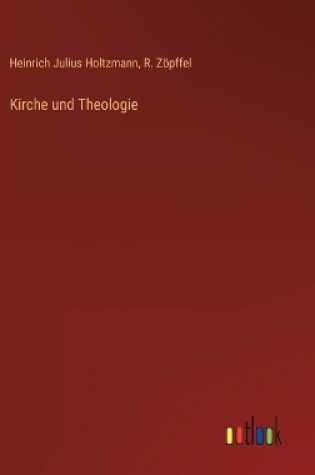 Cover of Kirche und Theologie