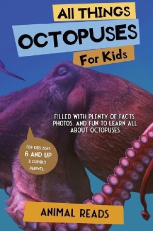 Cover of All Things Octopuses For Kids