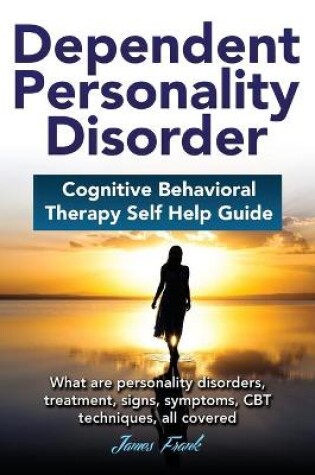 Cover of Dependend Personality Disorder