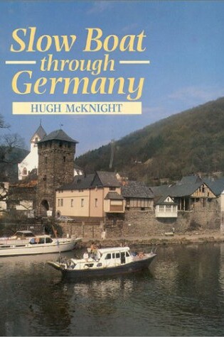 Cover of Slow Boat Through Germany