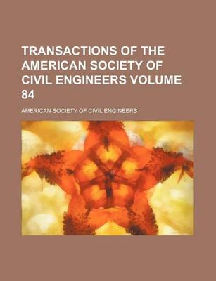 Book cover for Transactions of the American Society of Civil Engineers Volume 84