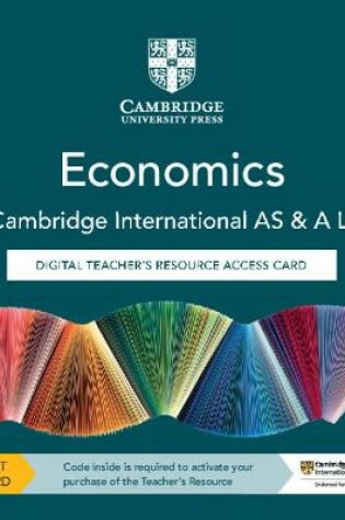 Cover of Cambridge International AS & A Level Economics Digital Teacher's Resource Access Card