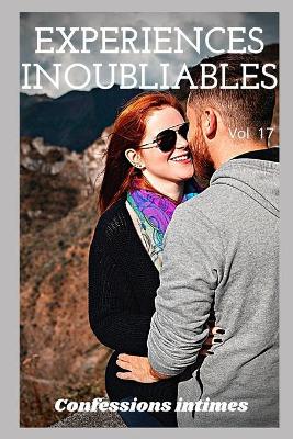 Book cover for expériences inoubliables (vol 17)
