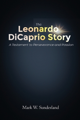 Book cover for The Leonardo DiCaprio Story