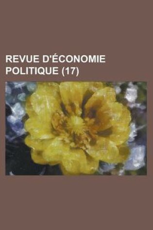 Cover of Revue D'Economie Politique (17 )