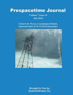 Cover of Prespacetime Journal Volume 7 Issue 10