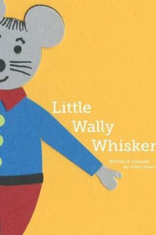 Cover of Little Wally Whiskers