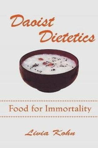 Cover of Daoist Dietetics: Food for Immortality