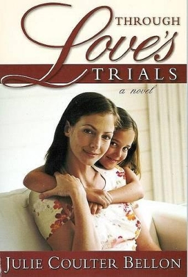 Book cover for Through Love's Trials