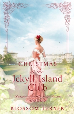 Cover of Christmas at the Jekyll Island Club