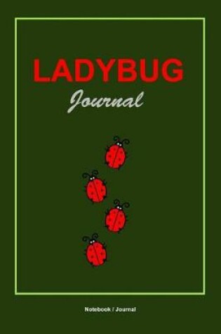 Cover of Ladybug Journal