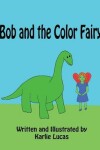 Book cover for Bob and the Color Fairy