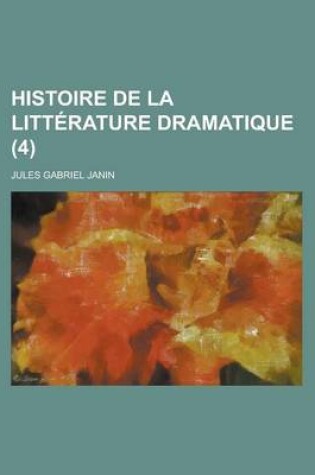 Cover of Histoire de La Litterature Dramatique (4)