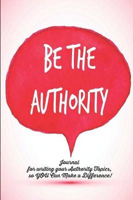 Book cover for Be The Authority