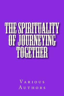 Book cover for The Spirituality of Journeying Together