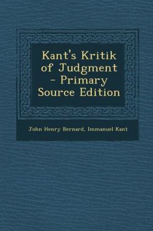 Cover of Kant's Kritik of Judgment - Primary Source Edition