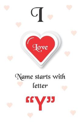 Book cover for I Love Name Starts with Letter "Y"