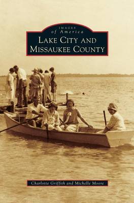 Book cover for Lake City and Missaukee County