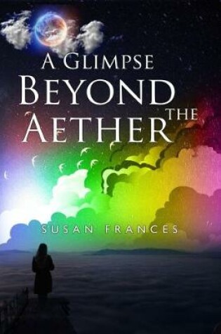 Cover of A Glimpse Beyond the Aether