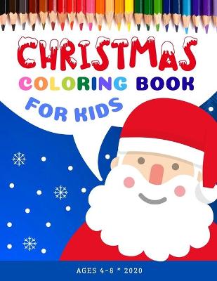 Book cover for CHRISTMAS Coloring Book for Kids age 4-8